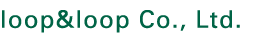 loop＆loop Co., Ltd.